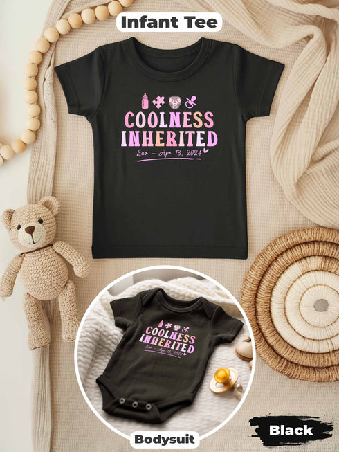 Coolness Inherited Baby Shirt – Personalized Infant Tee with Name & Birthdate – Cute Gift for Newborn, Baby Shower or First Outfit